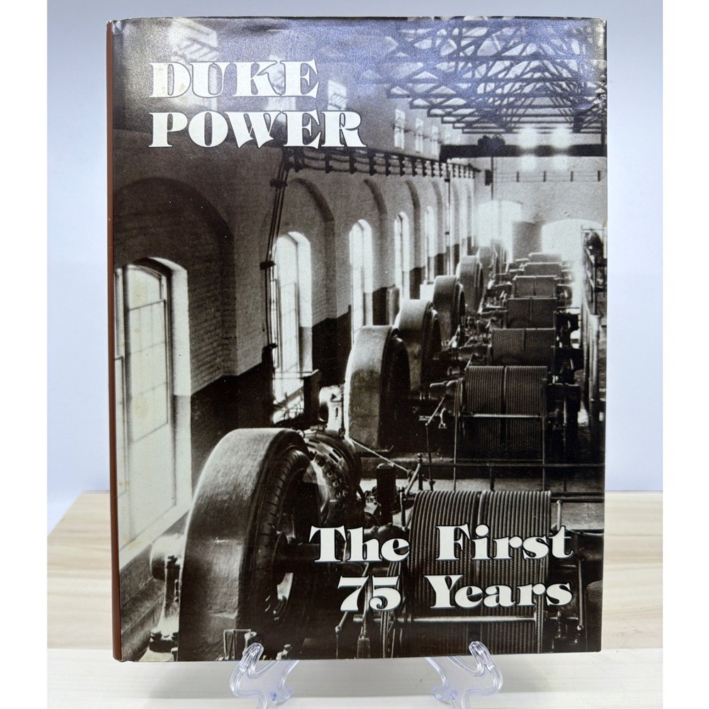 Duke Power The First 75‎ Years Joe Maynor 1979 Hardcover Industrial History Book